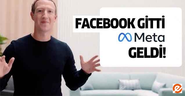 Facebook gitti Meta geldi!