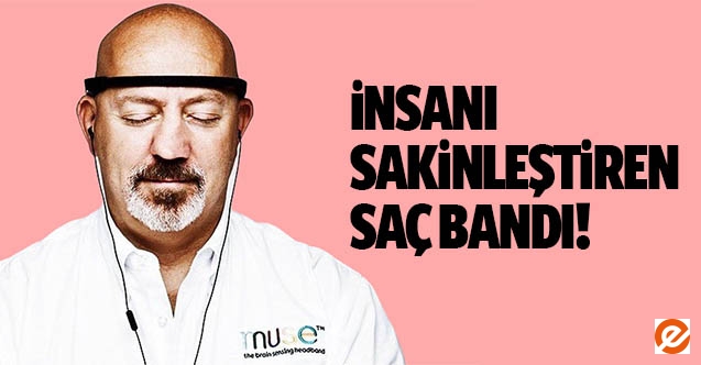 İnsanı Sakinleştiren Saç Bandı