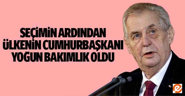 Seçimin ardından ülkenin Cumhurbaşkanı yoğun bakımlık oldu