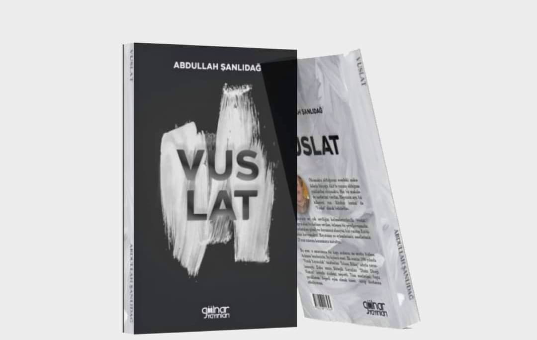Abdullah Şanlıdağ’ın ‘Vuslat’ kitabı çıktı
