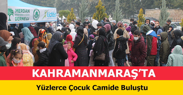 Kahramanmaraş’ta Yüzlerce Çocuk Camide Buluştu
