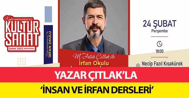 Yazar Çıtlak’la ‘insan ve irfan dersleri’