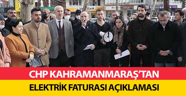 Chp Kahramanmaraş’tan fatura açıklaması