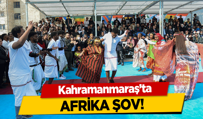 Kahramanmaraş’ta Afrika şov!