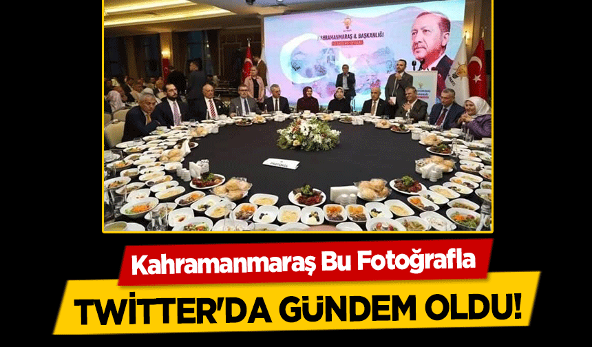 Kahramanmaraş bu fotoğrafla twitter'da gündem oldu