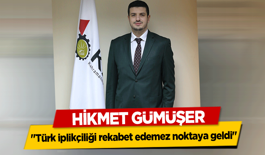 Hikmet Gümüşer, ‘Türk iplikçiliği rekabet edemez noktaya geldi’