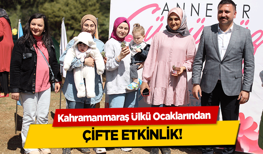 Kahramanmaraş Ülkü Ocaklarından çifte etkinlik!