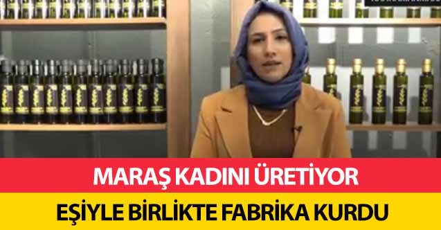 Maraş kadını üretiyor