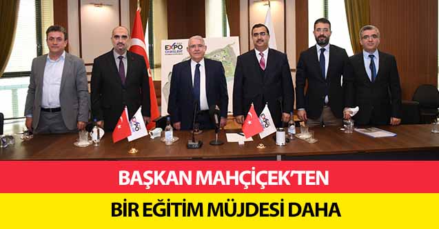 Başkan Mahçiçek’ten Bir Eğitim Müjdesi Daha