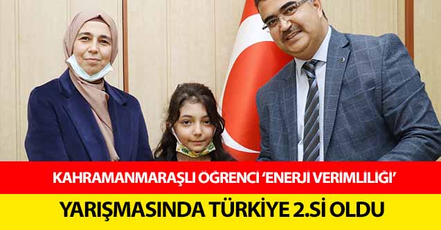 Kahramanmaraşlı öğrenci ‘Enerji verimliliği’ yarışmasında Türkiye 2.si oldu