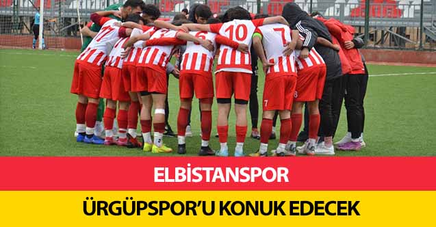 Elbistanspor, Ürgüpspor’u konuk edecek