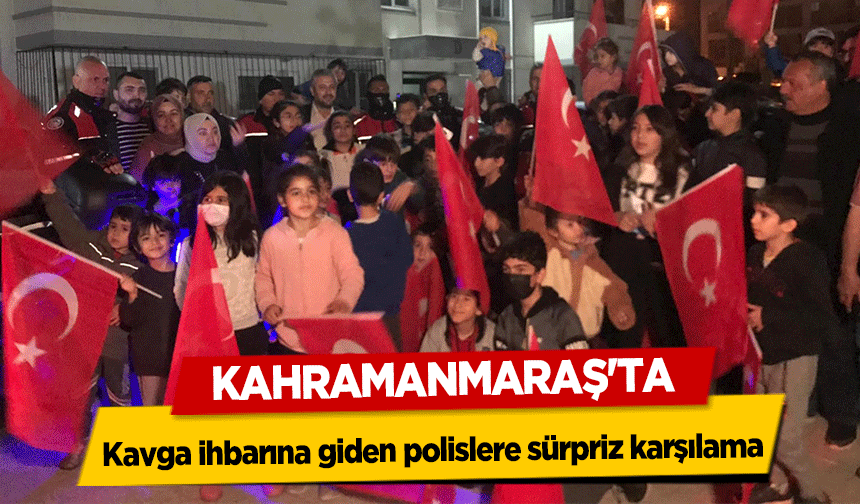 Kavga ihbarına giden polislere sürpriz karşılama