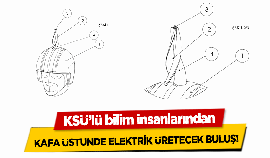 KSÜ’lü bilim insanlarından kafa üstünde elektrik üretecek buluş!