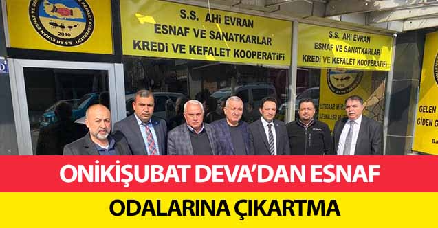 Onikişubat Deva’dan Esnaf Odalarına Çıkartma