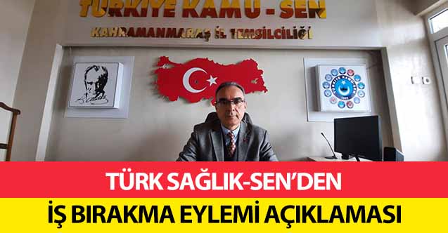 Türk Sağlık-Sen’den İş Bırakma Eylemi Açıklaması