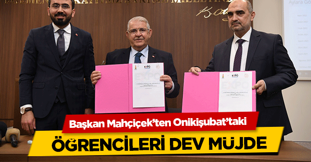 Başkan Mahçiçek’ten Onikişubat’taki öğrencileri dev müjde