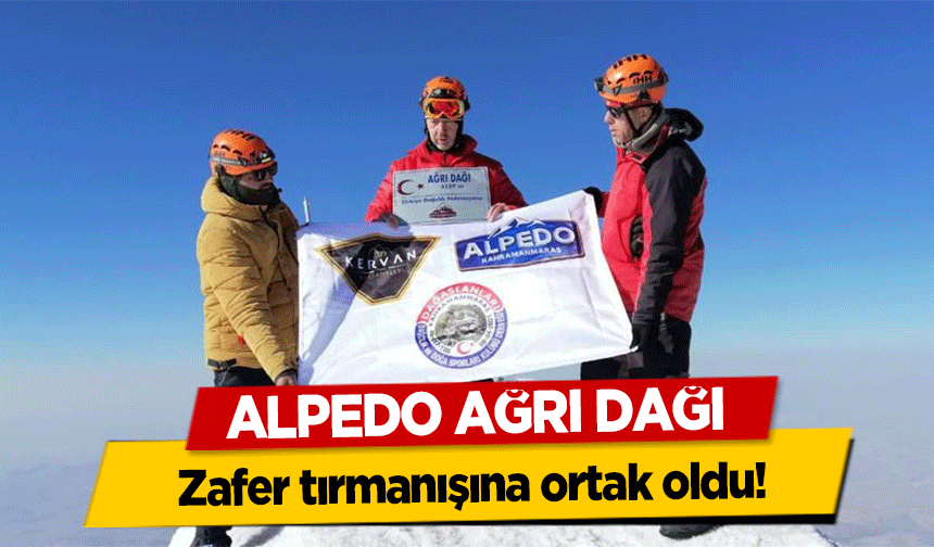 Alpedo Ağrı Dağı zafer tırmanışına ortak oldu!