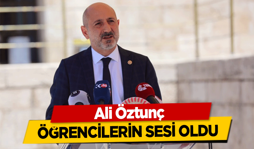 Ali Öztunç öğrencilerin sesi oldu