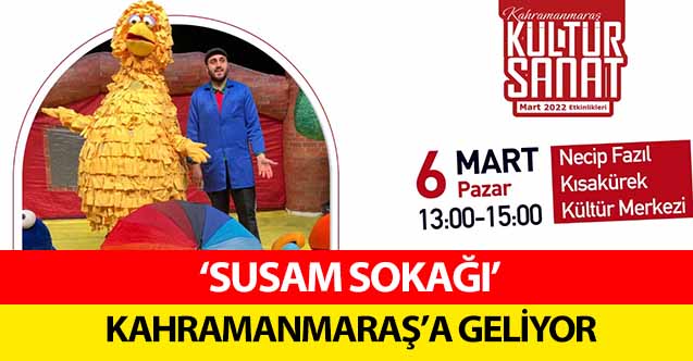  ‘Susam sokağı’ Kahramanmaraş’a geliyor