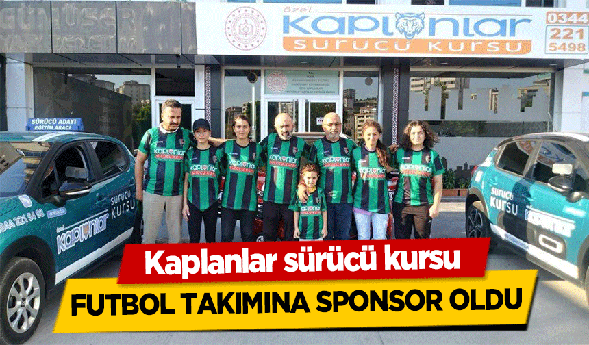 Kaplanlar sürücü kursu futbol takımına sponsor oldu