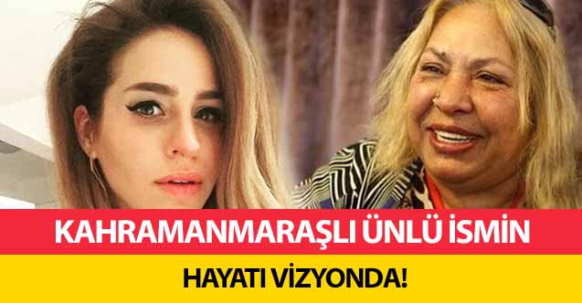 Kahramanmaraşlı ünlü ismin hayatı vizyonda!