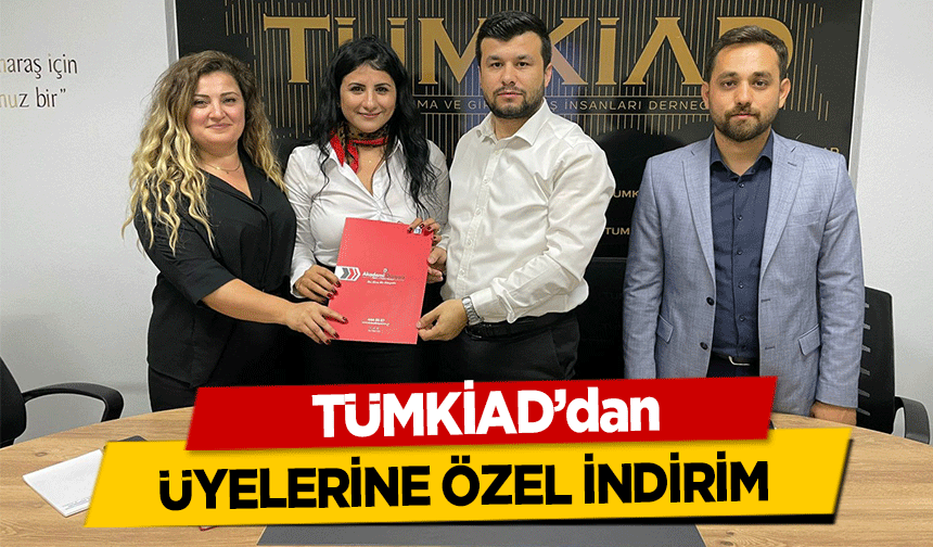 TÜMKİAD’dan üyelerine özel indirim