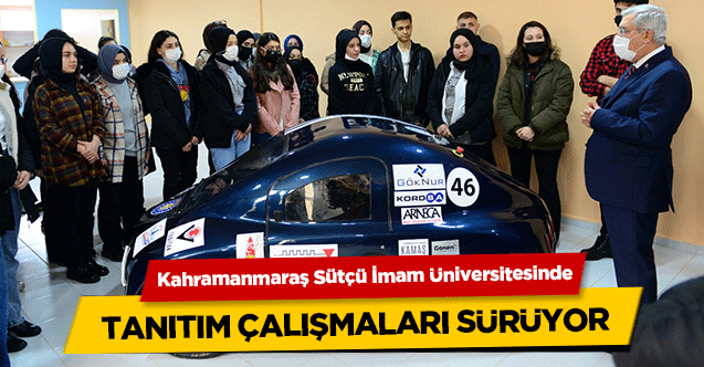 KSÜ’de tanıtım çalışmaları sürüyor