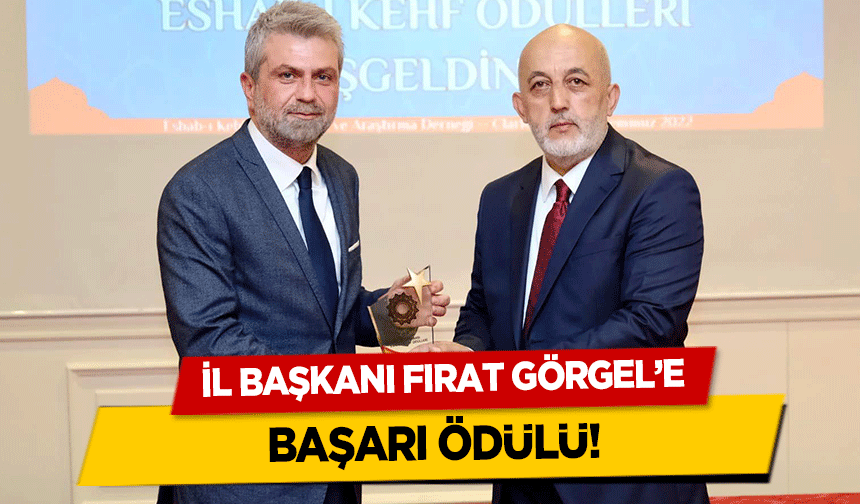 İl Başkanı Fırat Görgel’e ödül!