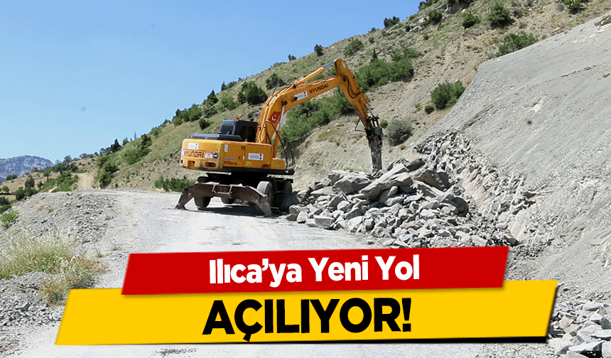Ilıca’ya Yeni Yol açılıyor!