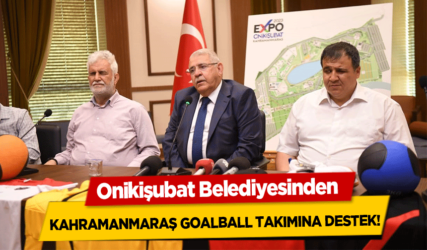Onikişubat Belediyesinden Kahramanmaraş Goalball Takımına Destek!