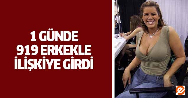 1 günde 919 erkekle ilişkiye girdi