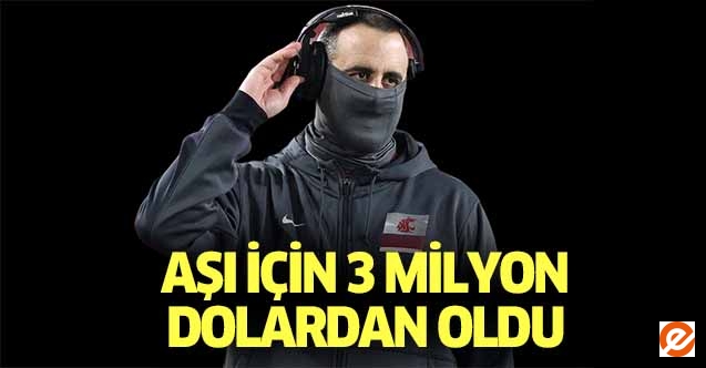 Aşı için 3 milyon dolardan oldu