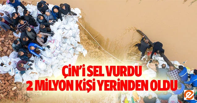 Çin'i sel vurdu, 2 milyon kişi yerinden oldu