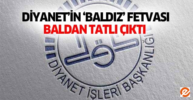 Diyanetin baldız fetvası baldan tatlı çıktı