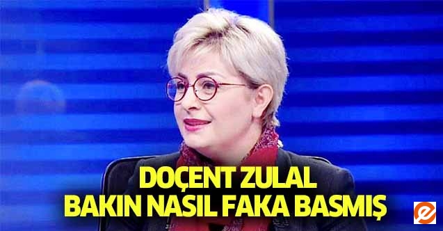 Doçent Zulal böyle faka basmış