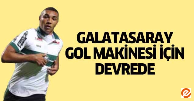 Galatasaray gol makinesi için devrede