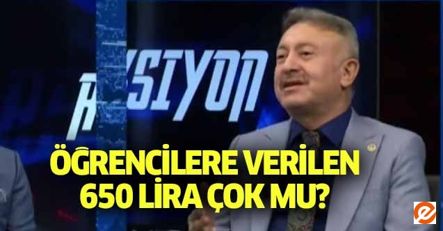 Öğrencilere verilen 650 lira çok mu?