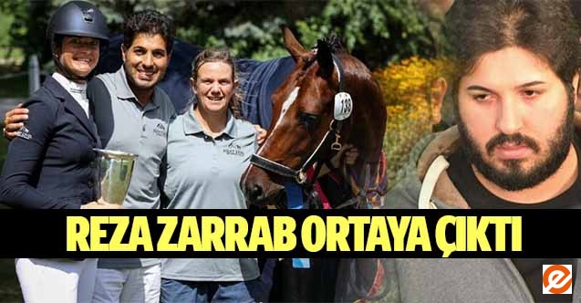 Reza Zarrab ortaya çıktı