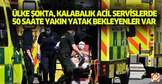 Ülke Şokta! Kalabalık Acil Servislerde 50 Saate Yakın Yatak Bekleyenler Var