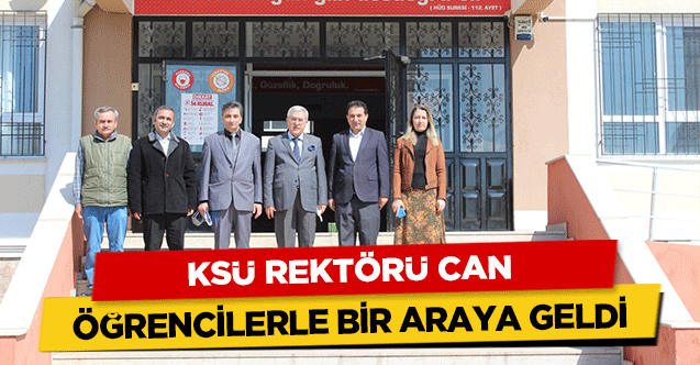 Ksü Rektörü Can Öğrencilerle Bir Araya Geldi