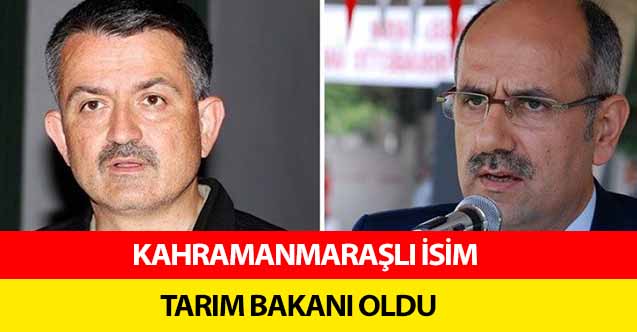 Kahramanmaraşlı İsim Tarım Bakanı Oldu