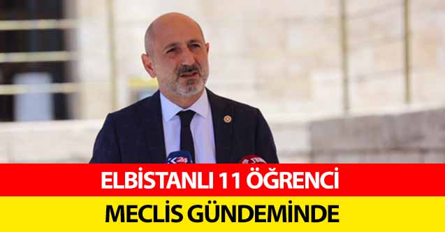 Elbistanlı 11 Öğrenci Meclis Gündeminde