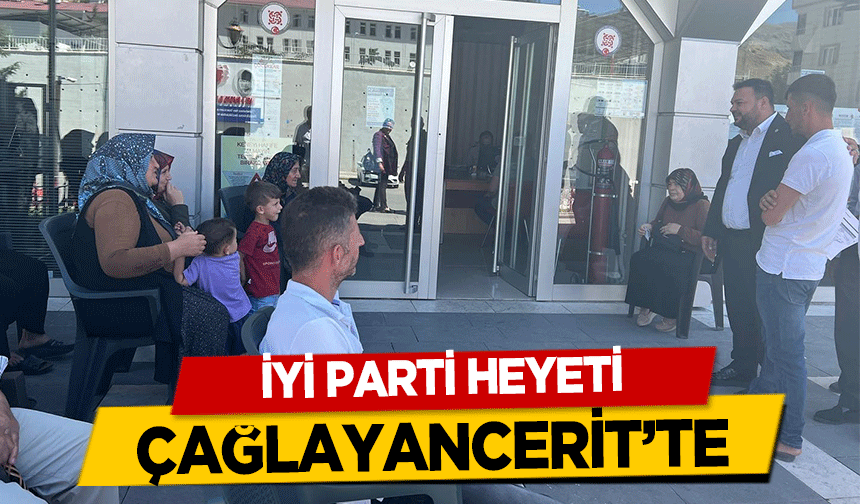 İyi Parti Heyeti Çağlayancerit’te