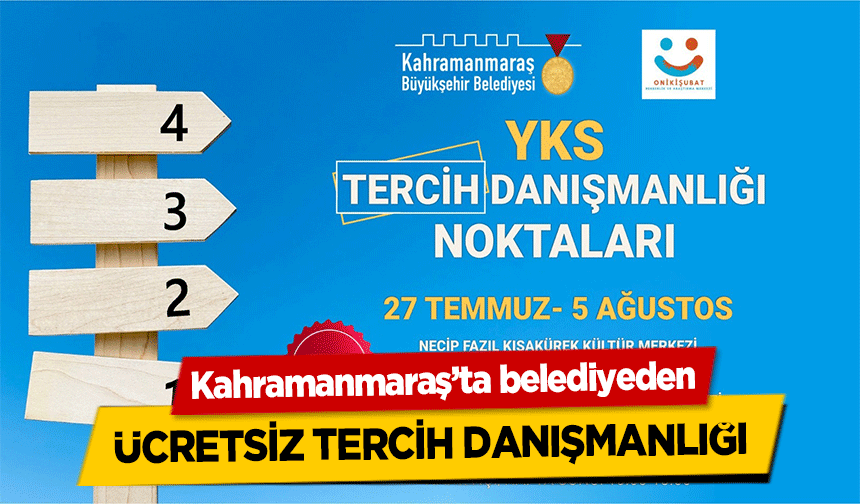 Kahramanmaraş’ta belediyeden ücretsiz tercih danışmanlığı