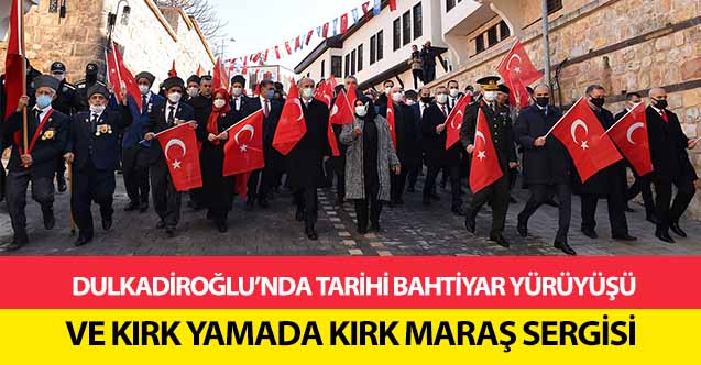 Dulkadiroğlu’nda Tarihi Bahtiyar Yürüyüşü Ve Kırk Yamada Kırk Maraş Sergisi