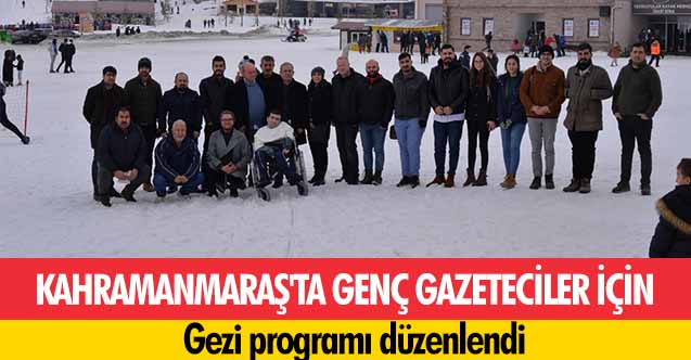 Kahramanmaraş'ta genç gazeteciler için gezi programı düzenlendi