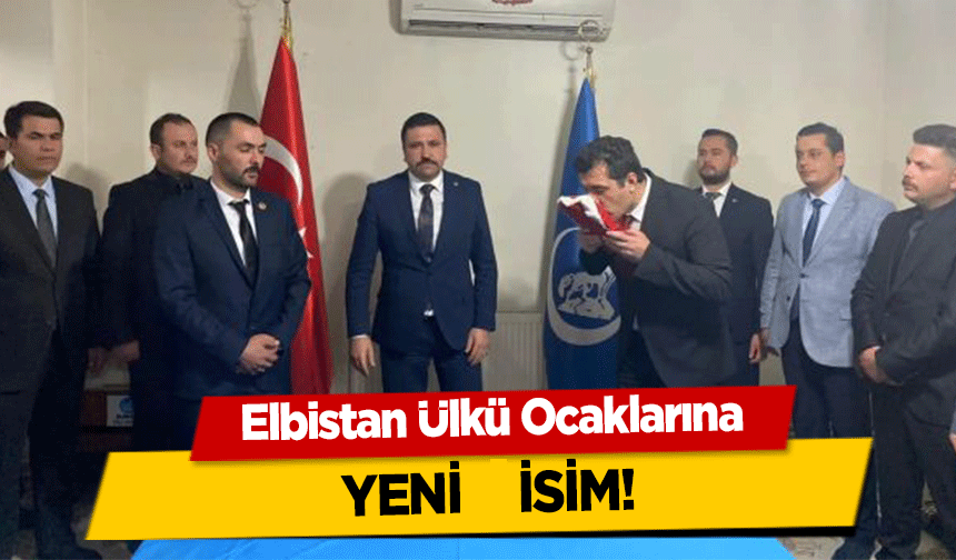 Elbistan Ülkü Ocaklarına yeni isim!