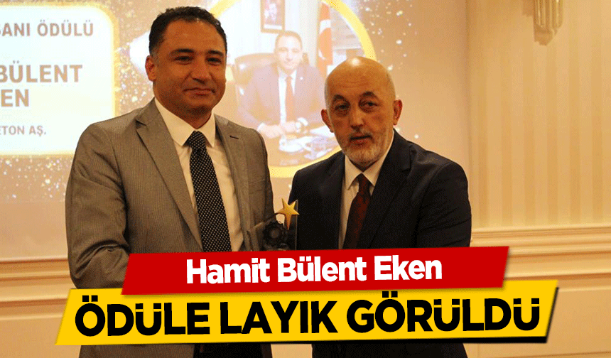 Hamit Bülent Eken ödüle layık görüldü