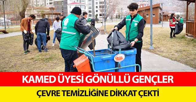 KAMED üyesi gönüllü gençler, çevre temizliğine dikkat çekti