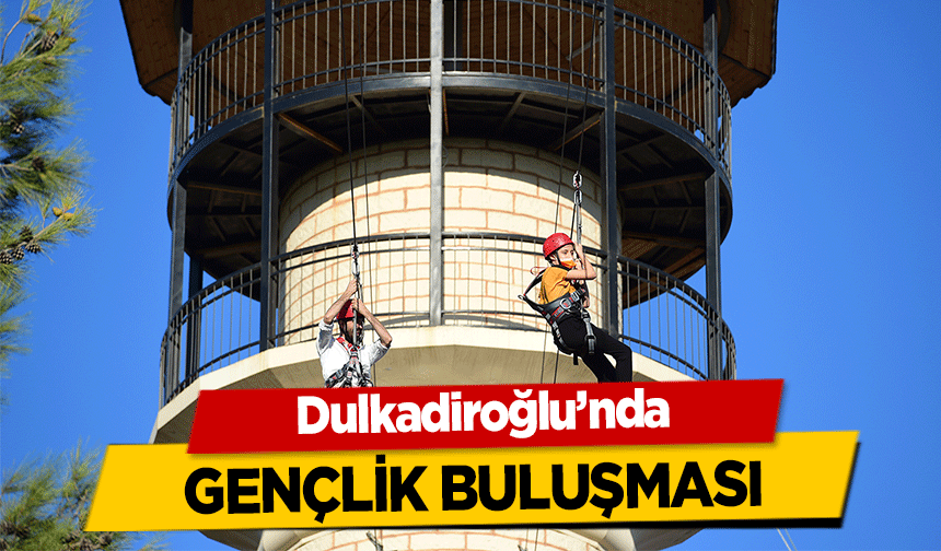 Dulkadiroğlu’nda gençlik buluşması